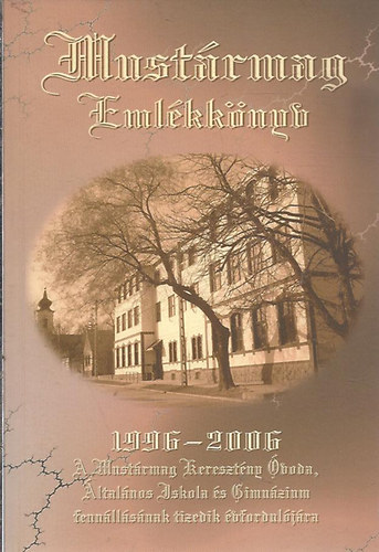 Must�rmag eml�kk�nyv 1996-2006