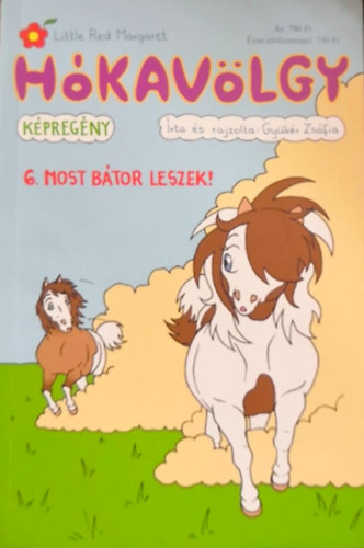 Gykr Zsfia - Hkavlgy 6. - Most btor leszek