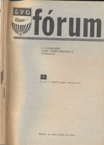 5 db. Frum (A Jszbernyi Lehel Vezr Gimnzium diklapja- 1974/75. tanv 1. szm, 1974/75. tanv 3. szm, 1975/76. tanv 1. szm, 1976/77. tanv 3. szm, 1981/82. tanv 3. szm)