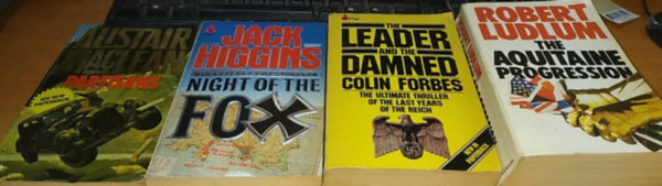 Robert Ludlum, Colin Forbes, Alistair MacLean Jack Higgins - 4 db kémregény: Night of the Fox + Partisans + The Aquitaine Progression + The Leader and the Damned