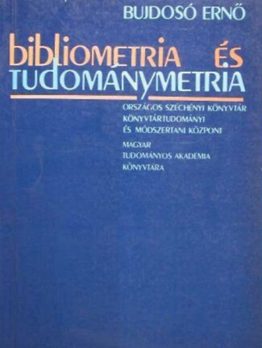 Bujdos� Ern� - Bibliometria �s tudom�nymetria