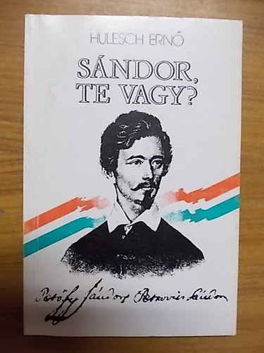 Hulesh Ern� - S�ndor, te vagy?