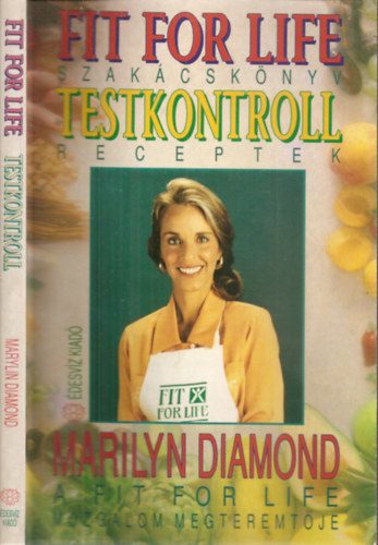 Marilyn Diamond - FIT FOR LIFE Szakcsknyv - Testkontroll receptek