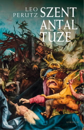 Leo Perutz - Szent Antal t�ze