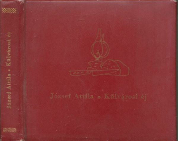 József Attila - Külvárosi éj (számozott, törpekönyv)