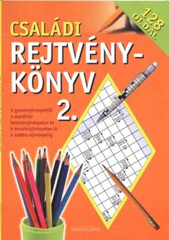 Sterczer dn  (szerk) - Csaldi rejtvnyknyv 2