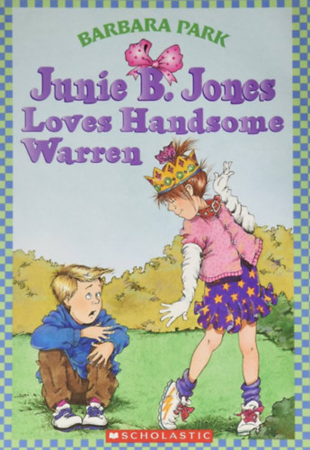 Barbara Park - Junie B. Jones Loves Handsome Warren