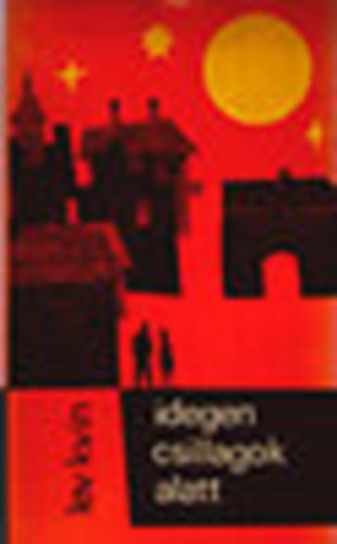 Lev Kvin - Idegen csillagok alatt