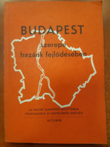 Budapest szerepe haz�nk fejl�d�s�ben