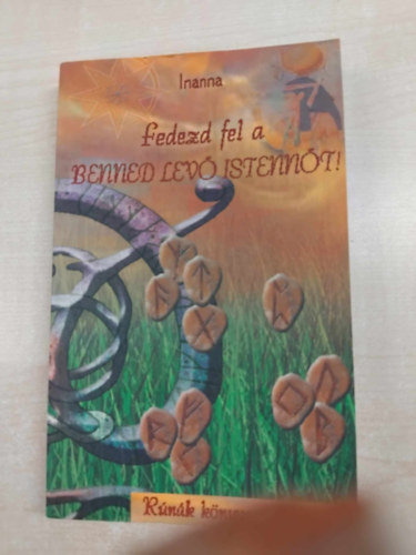 Inanna - Fedezd fel a benned l�v� istenn�t