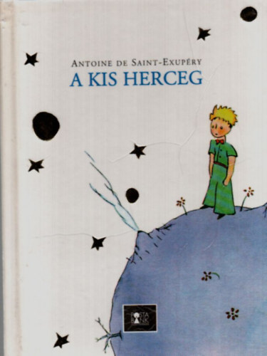 Antoine de Saint-Exupry - A kis herceg