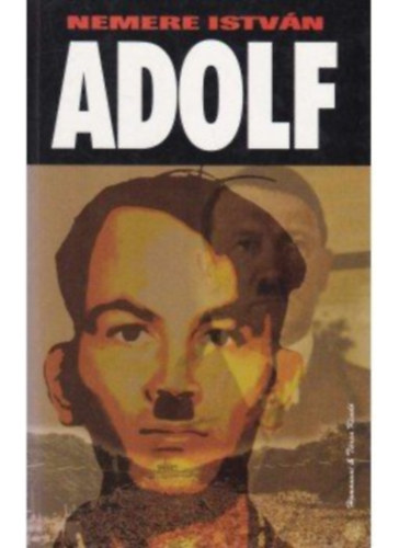 Nemere István - Adolf