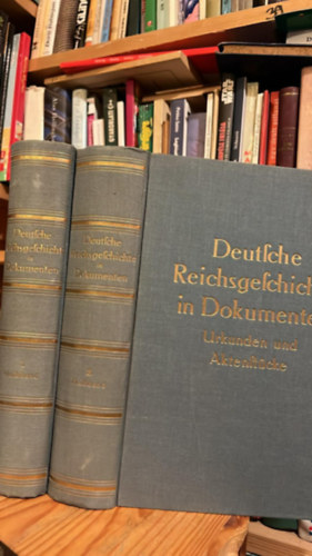 Hohlfeld Johannes - Deutsche Reichsgeschichte in Dokumenten. Bände 1 - 2