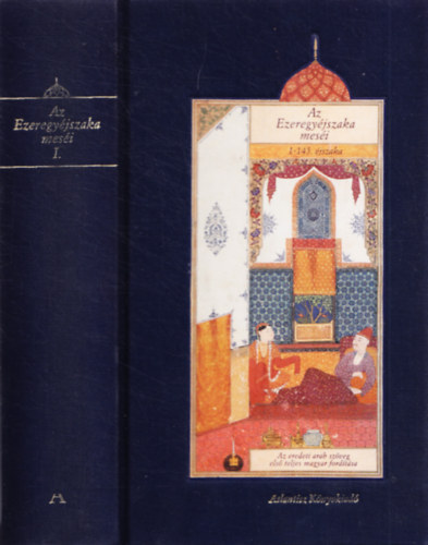 Az Ezeregy�jszaka mes�i I. - 1-145. �jszaka