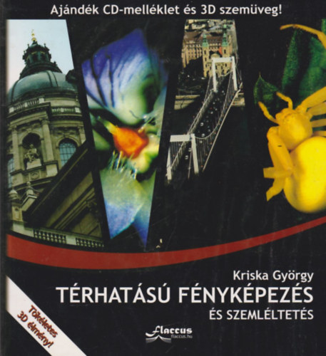 Kriska Gyrgy - Trhats fnykpezs s szemlltets (CD s 3D-szemveg mellklettel)