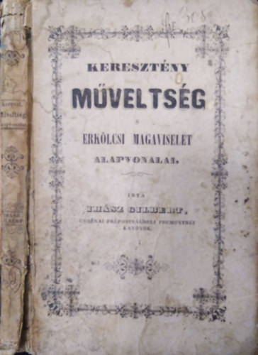 Ih�sz Gilbert  (szerk.) - Kereszt�ny m�velts�g s erk�lcsi magaviselet alapvonalai