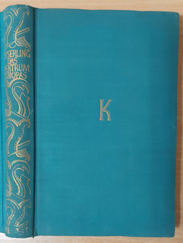 Graf Keyserling Hermann - Das Spektrum Europas