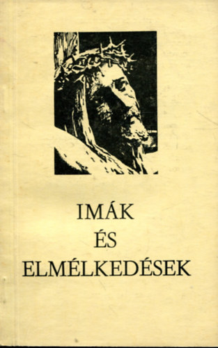 R. Bernadett Margit - Imk s elmlkedsek