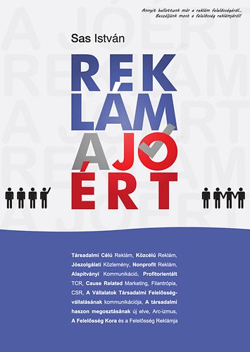 Sas Istvn - Reklm a jrt - Trsadalmi Cl Reklm, Nonprofit Reklm, CSR kommunikci