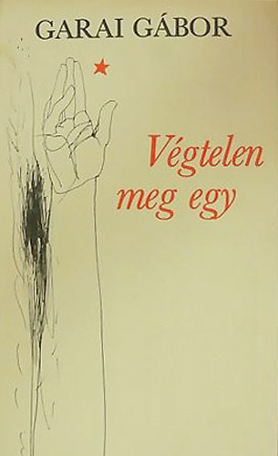 Garai G�bor - V�gtelen meg egy (v�logatott versek)