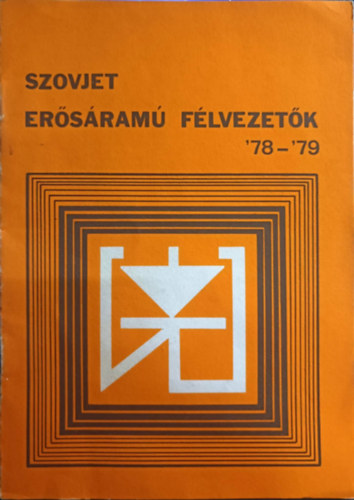 Szovjet erősáramú félvezetők 78-79