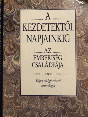 Novotrade Kiad� - A kezdetekt�l napjainkig: Az emberis�g csal�df�ja