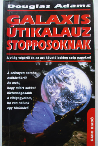 Douglas Adams - Galaxis tikalauz stopposoknak