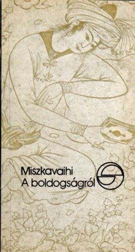 Miszkavaihi - A boldogságról (mérleg)