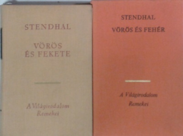 Henri Beyle Stendhal - Vrs s fekete + Vrs s fehr I-II.