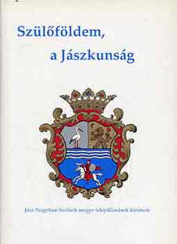 Simon Béla szerk. - Szülőföldem, a Jászkunság
