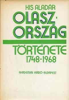 Kis Aladár - Olaszország története 1748-1968
