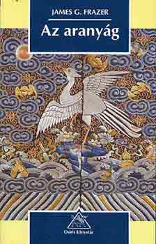 James G. Frazer - Az Aranyg