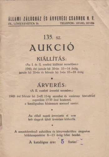 Dr. Halm�gyi Ferenc - �llami Z�logh�z �s �rver�si Csarnok N.V. 135. sz. Aukci�