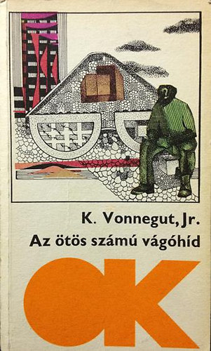 Kurt Jr. Vonnegut - Az ts szm vghd /Olcs knyvtr/