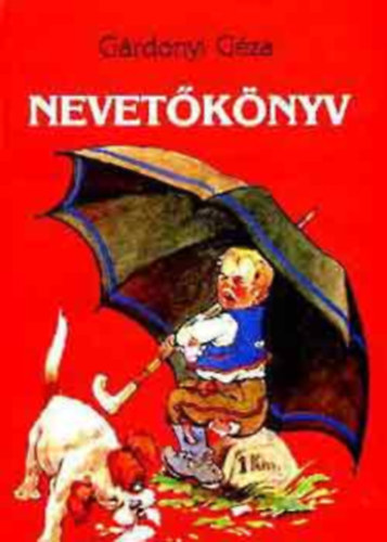 Grdonyi Gza - Nevetknyv