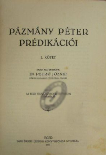 Dr. Petr Jzsef - Pzmny Pter prdikcii I-III. ktet