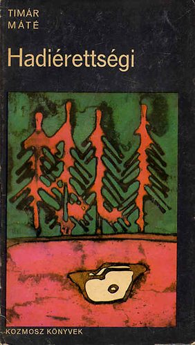 Tim�r M�t� - Hadi�retts�gi (Kozmosz K�nyvek)