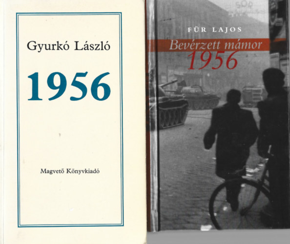 2 db knyv, Fr Lajos: Bevrzett mmor 1956, Gyurk Lszl: 1956
