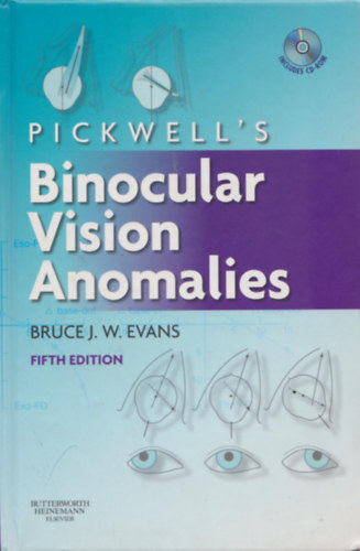 Bruce J. W. Evans - Pickwell's Binocular Vision Anomalies - Fifth edition