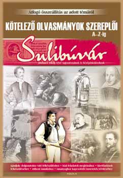 Bányai Katalin - Kötelező olvasmányok szereplői A-Z-ig