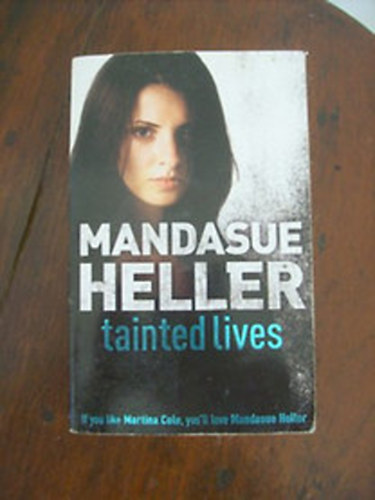Mandasue Heller - Tainted Lives