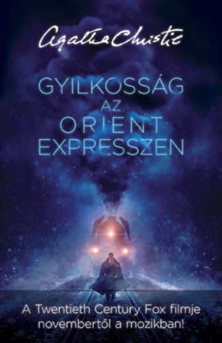 Agatha Christie - Gyilkossg az Orient Expresszen