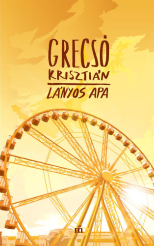 Grecs Krisztin - Lnyos apa