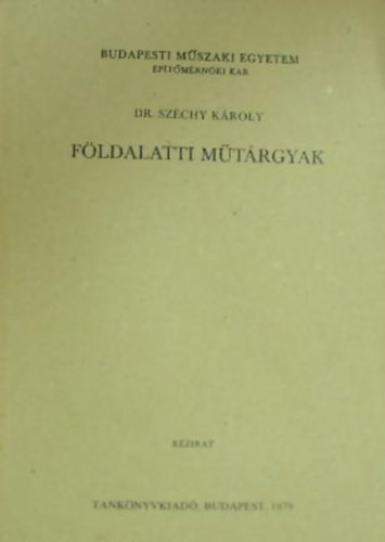 Dr.Szchy Kroly - Fldalatti mtrgyak