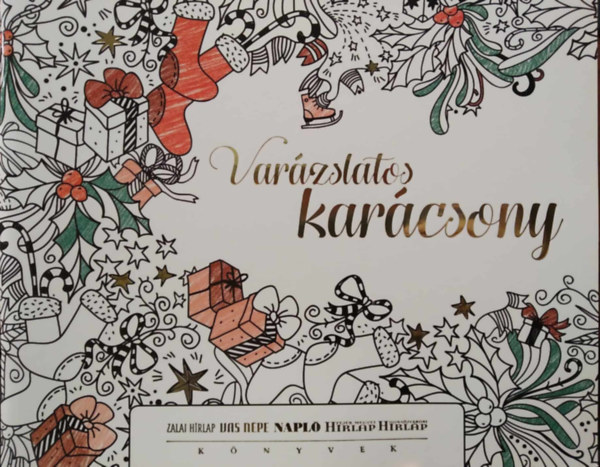  (ism. szerz�) - Var�zslatos kar�csony - feln�tt sz�nez�k�nyv - (Pannon Lapok T�rsas�ga)