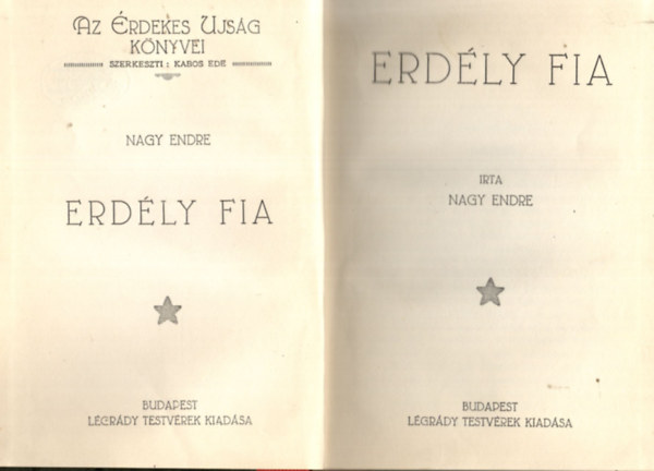 Nagy Endre - Erdly fia