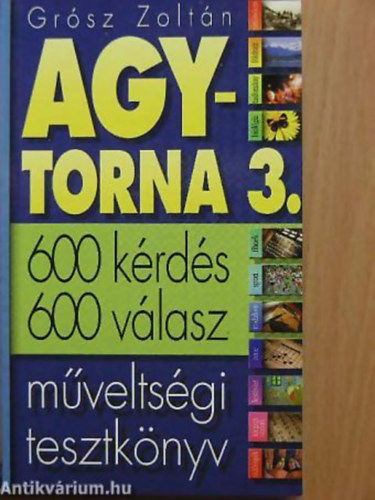 Grsz Zoltn - Agytorna 3.