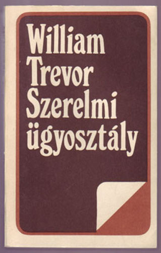 William Trevor - Szerelmi �gyoszt�ly