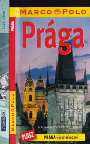 2db Prga tiknyv - Prga (Marco Polo) + Prga tiknyv s trkp 2004-2005 (trkpmellklettel)