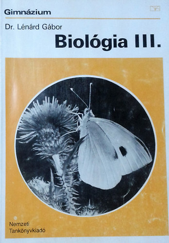 Dr. L�n�rd G�bor - Biol�gia III.